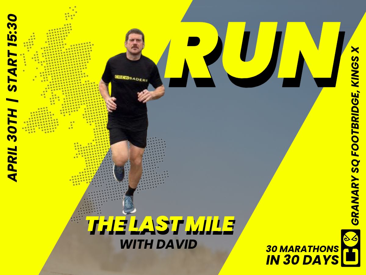 Run The Last Mile with David - April 30th, Start 15:30, Granary Square Footbridge, Kings Cross
